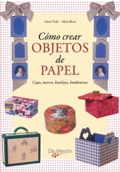 Cómo crear objetos de papel