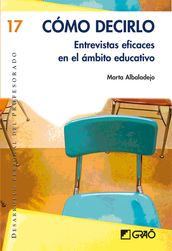 Cómo decirlo. Entrevistas eficaces en el ámbito educativo