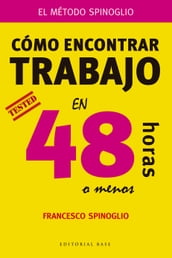 Cómo encontrar trabajo en 48 horas o menos