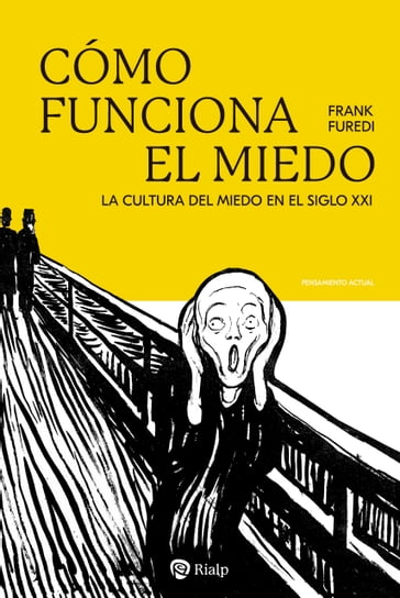 Cómo funciona el miedo - Frank Furedi