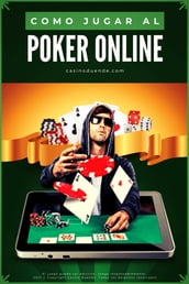 Cómo jugar al póquer en línea