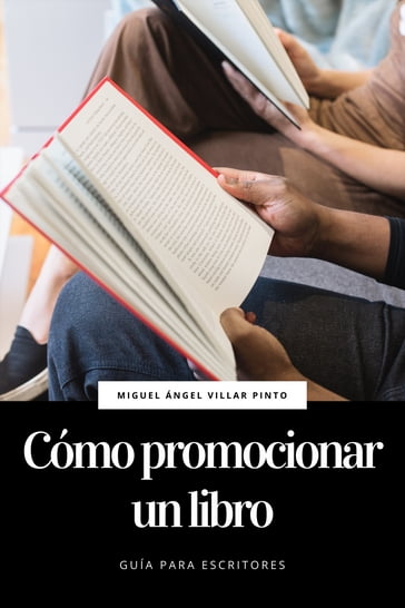 Cómo promocionar un libro - Miguel Ángel Villar Pinto