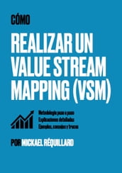 Cómo realizar un value stream mapping (VSM) ?