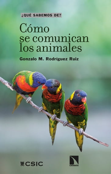 Cómo se comunican los animales - Gonzalo M. Rodríguez Ruiz