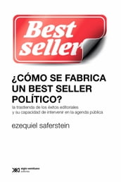Cómo se fabrica un best seller político?
