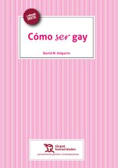 Cómo ser gay