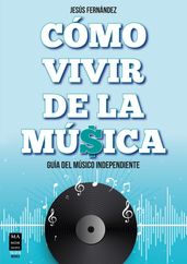 Cómo vivir de la música