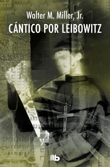 Cántico por Leibowitz - Walter M. Miller Jr.