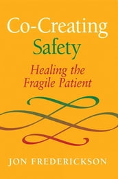 Co-Creating Safety