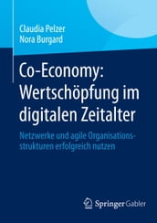 Co-Economy: Wertschopfung im digitalen Zeitalter