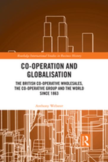 Co-operation and Globalisation - Anthony Webster