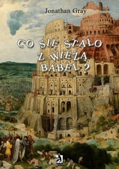 Co si stao z wie Babel ?