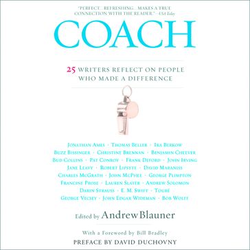 Coach - Andrew Blauner - Bill Bradley - David Duchovny