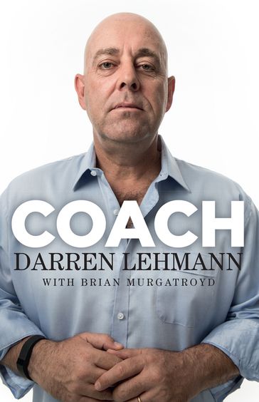 Coach - Darren Lehmann