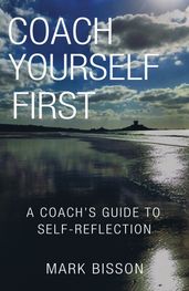 Coach Yourself First