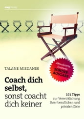 Coach dich selbst, sonst coacht dich keiner SONDERAUSGABE