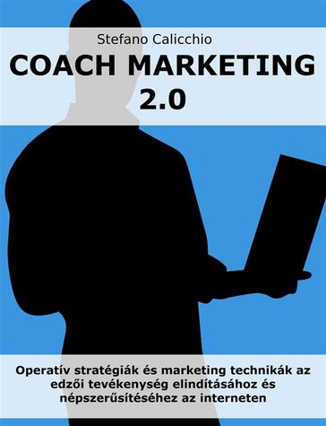 Coach marketing 2.0 - Stefano Calicchio