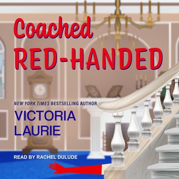 Coached Red Handed - Victoria Laurie