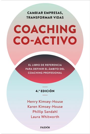 Coaching Co-activo - Henry Kimsey-House - Karen Kimsey-House - Laura Whitworth - Phillip Sandahl