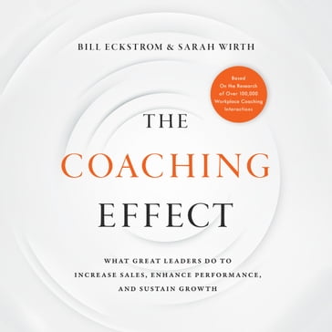 Coaching Effect, The - Bill Eckstrom