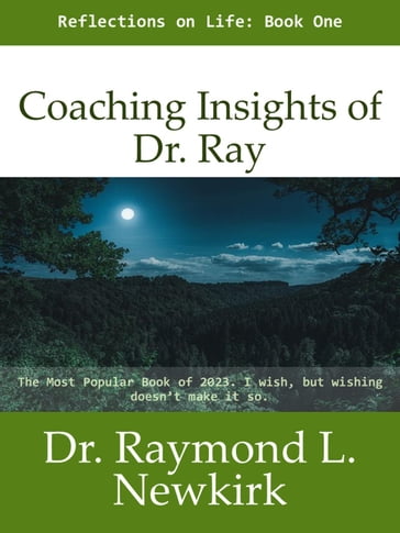 Coaching Insights of De. Ray - Raymond L. Newkirk