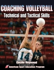 Coaching Volleyball Technical and Tactical Skills