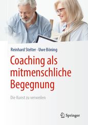 Coaching als mitmenschliche Begegnung