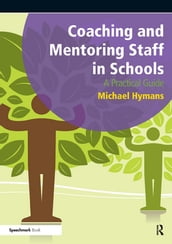 Coaching and Mentoring Staff in Schools