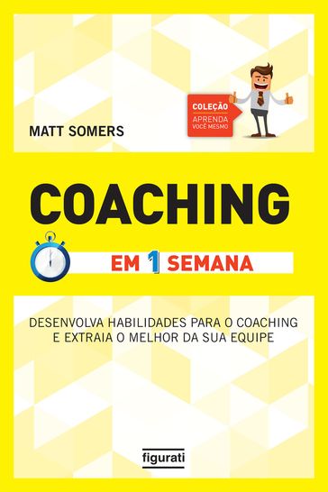 Coaching em uma semana - Matt Somers