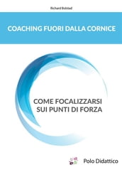 Coaching fuori dalla cornice