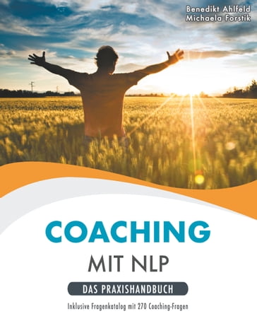 Coaching mit NLP - Benedikt Ahlfeld - Michaela Forstik