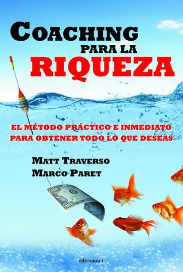 Coaching para la riqueza - MARCO PARET - Matt Traverso