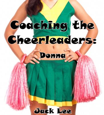 Coaching the Cheerleaders: Donna - Jack Lee