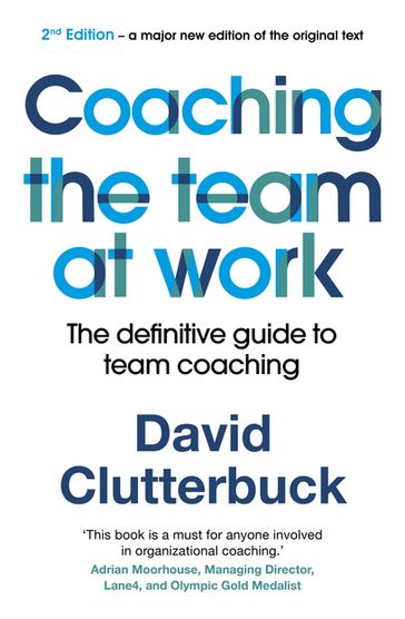 Coaching the Team at Work 2 - David Clutterbuck