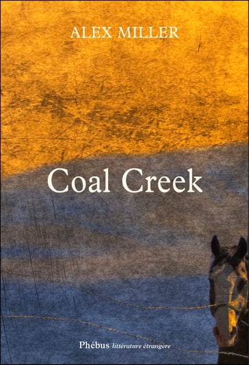 Coal creek - Alex Miller