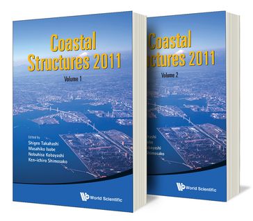 Coastal Structures 2011 - Proceedings Of The 6th International Conference (In 2 Volumes) - Kenichiro Shimosako - Masahiko Isobe - Nobuhisa Kobayashi - Shigeo Takahashi