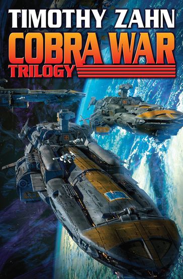 Cobra War Trilogy - Timothy Zahn