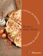 Cocina en 30 minutos: Pizzas y otras masas