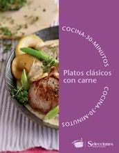 Cocina en 30 minutos: Platos clásicos con carne