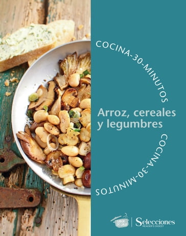Cocina en 30 minutos: arroz, cereales y legumbres - Leonardo Schiano