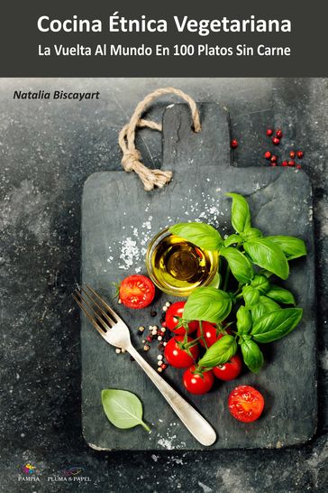 Cocina étnica vegetariana - Natalia Biscayart