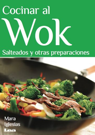 Cocinar al Wok - Iglesias - Mara