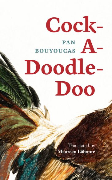 Cock-A-Doodle-Doo - Pan Bouyoucas - Maureen Labonté