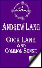 Cock Lane and Common Sense (Annotated)