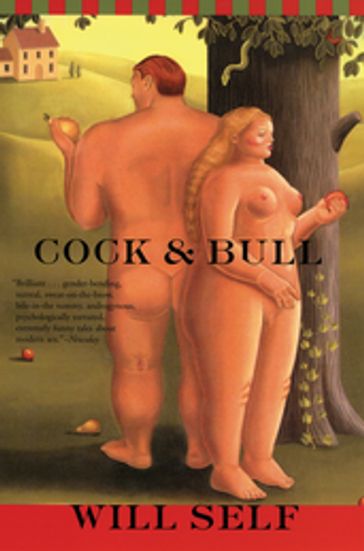 Cock and Bull - Will Self