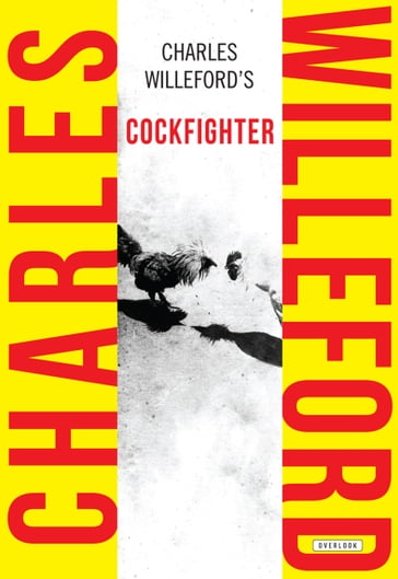 Cockfighter - Charles Willeford