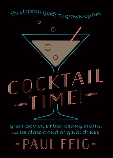 Cocktail Time! - Paul Feig
