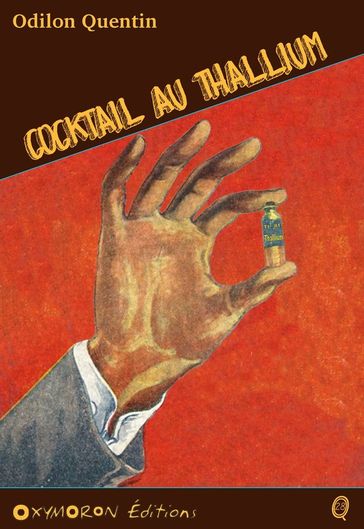 Cocktail au thallium - Charles Richebourg