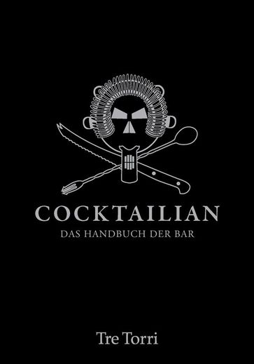 Cocktailian 1 - Bastian Hauser - Helmut Adam - Jens Hasenbein - Markus Orschiedt
