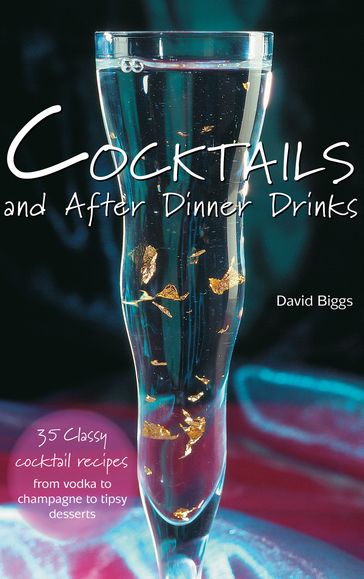 Cocktails and After Dinner Drinks - David Biggs